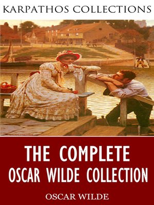 cover image of The Complete Oscar Wilde Collection